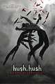 Hush, Hush, 