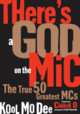 There`s a God on the MIC: The True 50 Greatest MCs, 