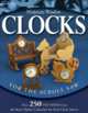 Miniature Wooden Clocks for the Scroll Saw: Over 250 Patterns from the Berry Basket Collection for Mini Clock Inserts, 