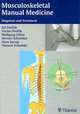 Musculoskeletal Manual Medicine: Diagnosis and Therapy, Dvorak Jiri,G. Gilliar Wolfgang 