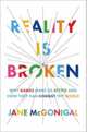 Reality Is Broken: Why Games Make Us Better and How They Can Change the World, 