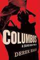 Columbus: A Silver Bear Thriller, 