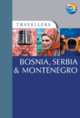 Travellers Bosnia, Serbia & Montenegro, T. Clancy 