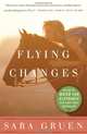 Flying Changes, Sara Gruen 