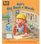 Bob the Builder: Big Book of Words ***, 