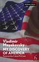 My Discovery of America (Hesperus Modern Voices Series), Mayakovsky Vladimir 