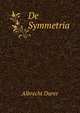 De Symmetria, Albrecht Durer 