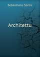 Architettu, Sebastiano Serlio 