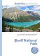 Banff National Park, Jesse Russell,Ronald Cohn 