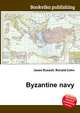 Byzantine navy, Jesse Russell,Ronald Cohn 