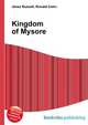 Kingdom of Mysore, Jesse Russell,Ronald Cohn 