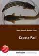 Zapata Rail, Jesse Russell,Ronald Cohn 