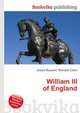 William III of England, Jesse Russell,Ronald Cohn 