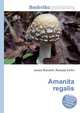 Amanita regalis, Jesse Russell,Ronald Cohn 