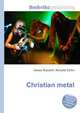 Christian metal, Jesse Russell,Ronald Cohn 