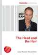 The Head and the Hair, Jesse Russell,Ronald Cohn 
