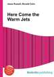 Here Come the Warm Jets, Jesse Russell 