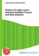 History of rugby union matches between France and New Zealand, Jesse Russell 