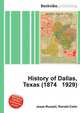 History of Dallas, Texas (1874 1929), Jesse Russell 
