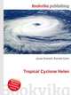 Tropical Cyclone Helen, Jesse Russell,Ronald Cohn 