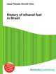 History of ethanol fuel in Brazil, Jesse Russell 