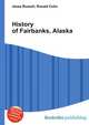 History of Fairbanks, Alaska, Jesse Russell 