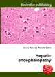 Hepatic encephalopathy, Jesse Russell,Ronald Cohn 