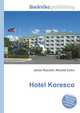 Hotel Koresco, Jesse Russell 