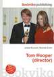 Tom Hooper (director), Jesse Russell 
