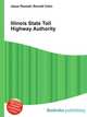 Illinois State Toll Highway Authority, Jesse Russell,Ronald Cohn 