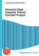 Honolulu High-Capacity Transit Corridor Project, Jesse Russell 