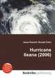 Hurricane Ileana (2006), Jesse Russell,Ronald Cohn 