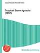 Tropical Storm Ignacio (1997), Jesse Russell,Ronald Cohn 