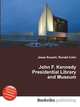 John F. Kennedy Presidential Library and Museum, Jesse Russell 