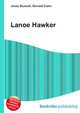 Lanoe Hawker, Jesse Russell,Ronald Cohn 
