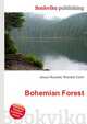 Bohemian Forest, Jesse Russell,Ronald Cohn 
