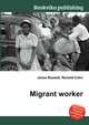 Migrant worker, Jesse Russell 