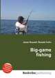 Big-game fishing, Jesse Russell 