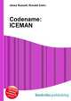 Codename: ICEMAN, Jesse Russell,Ronald Cohn 