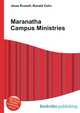 Maranatha Campus Ministries, Jesse Russell 