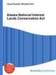 Alaska National Interest Lands Conservation Act, Jesse Russell 