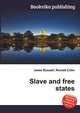 Slave and free states, Jesse Russell 