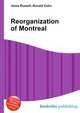 Reorganization of Montreal, Jesse Russell 