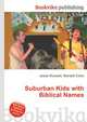 Suburban Kids with Biblical Names, Jesse Russell 