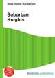Suburban Knights, Jesse Russell 