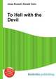 To Hell with the Devil, Jesse Russell 
