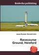 Racecourse Ground, Hereford, Jesse Russell 