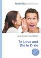 To Love and Die in Dixie, Jesse Russell 