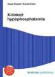 X-linked hypophosphatemia, Jesse Russell 