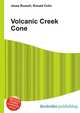 Volcanic Creek Cone, Jesse Russell 